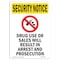 Signmission OSHA Security Sign, 10" Height, Rigid Plastic, Drug Use Or Sales Will, Portrait OS-SN-P-710-V-11699 - alternate 1